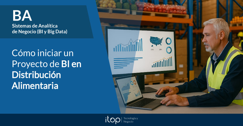 Cómo iniciar un proyecto BI en distribución alimentaria