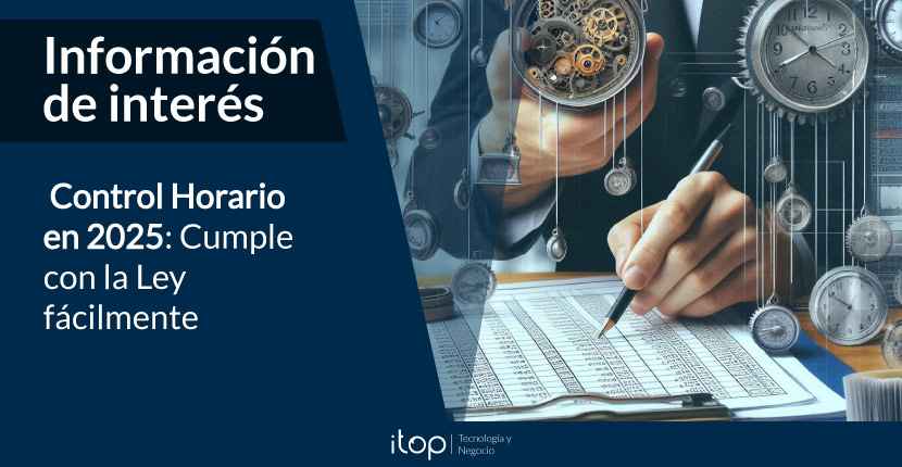 Control horario en 2025: Cumple con la ley fácilmente