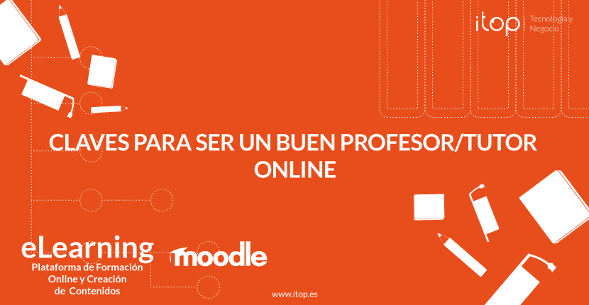 Claves para ser un buen profesor/tutor online