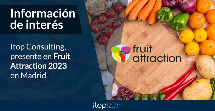 Itop Consulting, presente en Fruit Attraction 2023 en Madrid