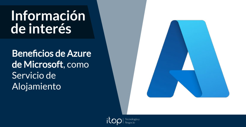 Beneficios de Azure de Microsoft, como servicio de alojamiento