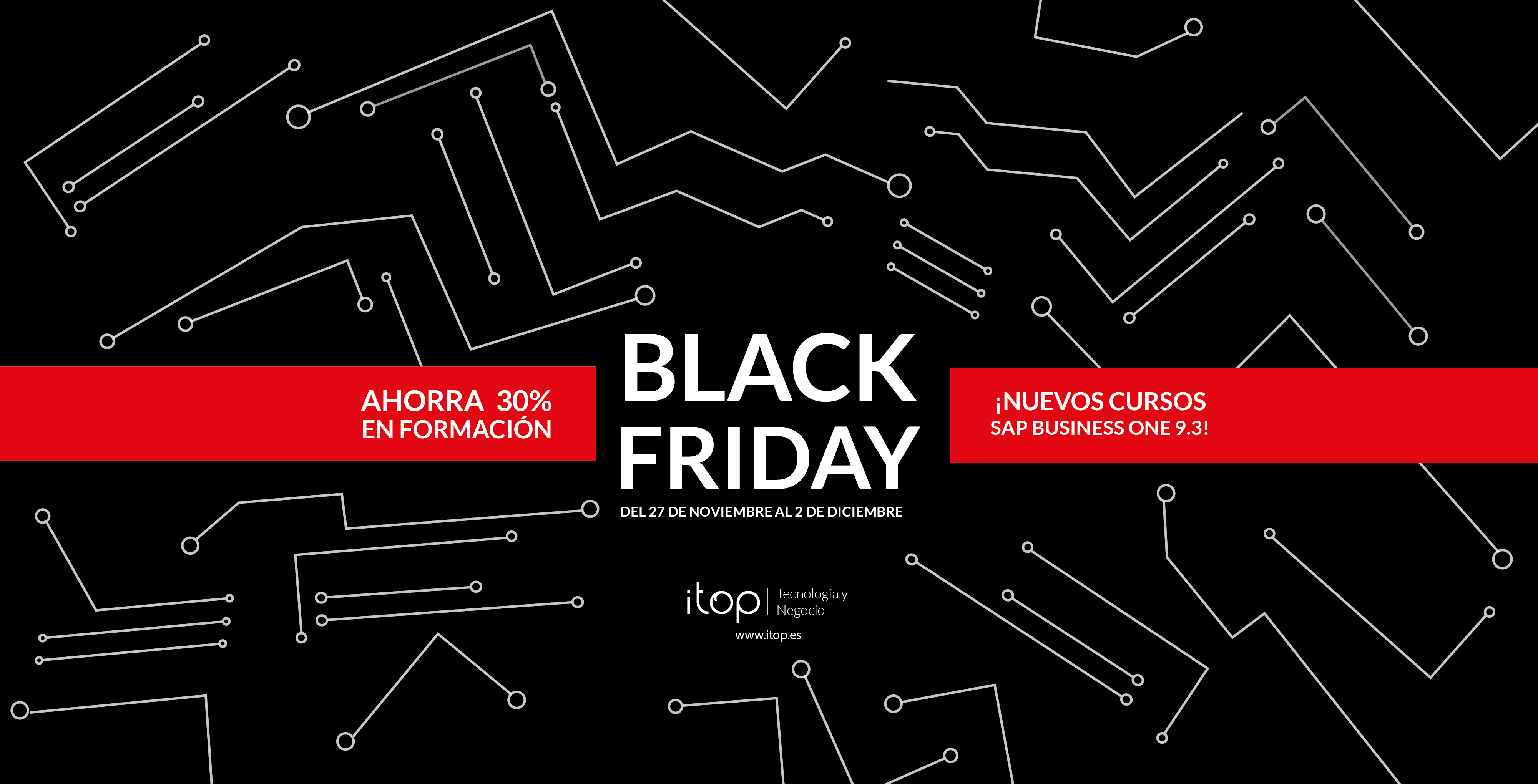 ¡Llega el Black Friday a Itop! ¡Llega el Black Friday a Itop!