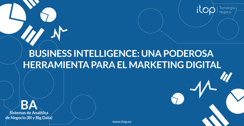 Business Intelligence: Una poderosa herramienta para el marketing digital