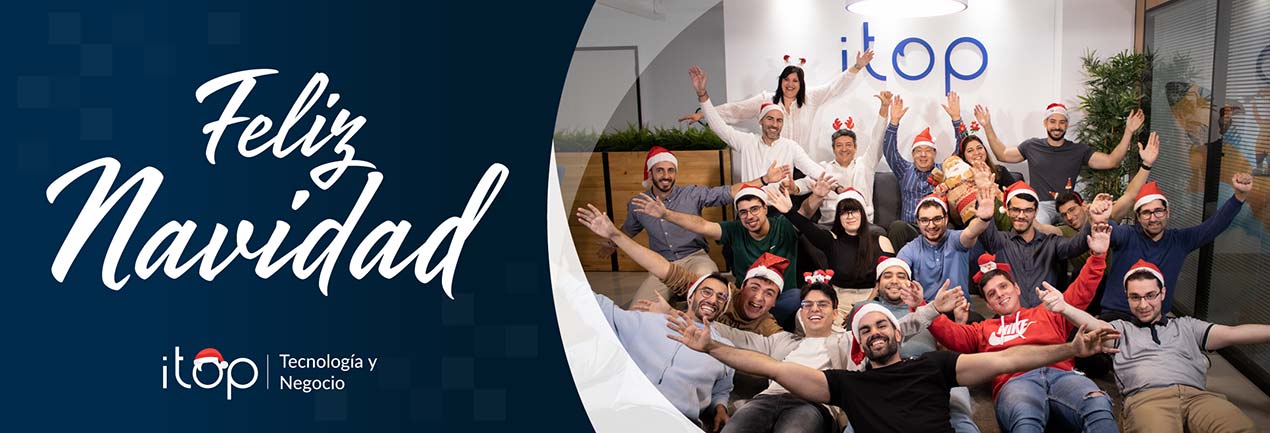 ¡Desde Itop te deseamos una Feliz Navidad 2022 y unas Felices Fiestas!