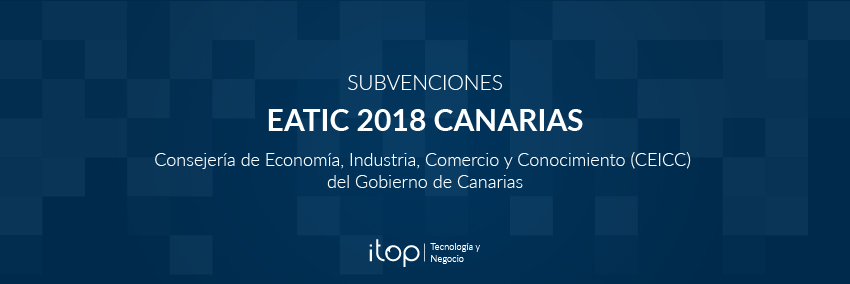 Llegan las Subvenciones EATIC 2018 Canarias