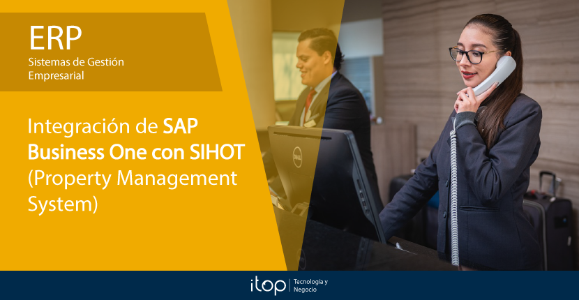 Integración de SAP Business One con SIHOT (Property Management System)