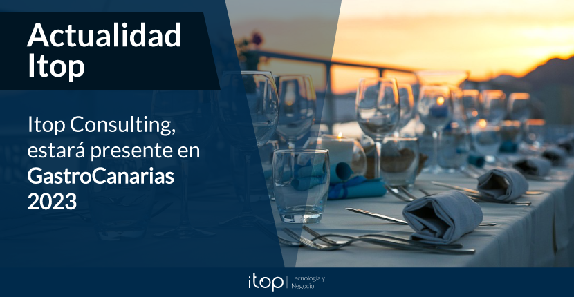 Itop estará presente en GastroCanarias 2023