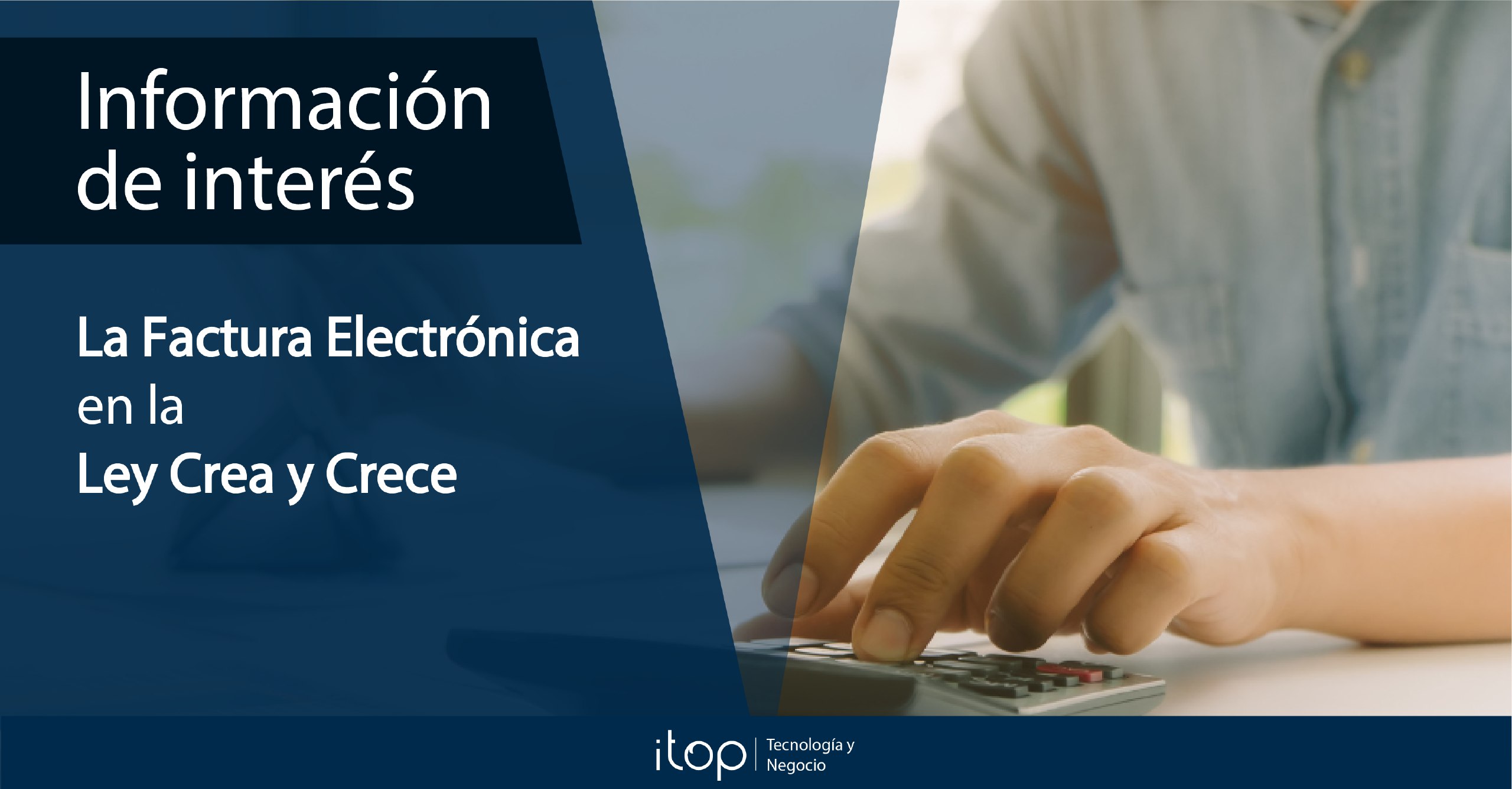 La factura electrónica en la Ley Crea y Crece La factura electrónica en la Ley Crea y Crece