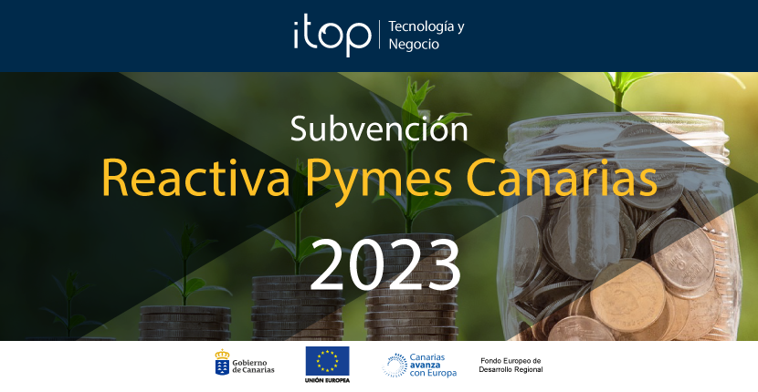 Subvención Reactiva Pymes Canarias 2023