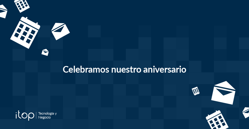 Celebramos nuestro aniversario