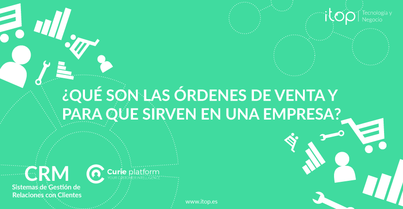 ¿Qué son las órdenes de venta y para que sirven en una empresa?