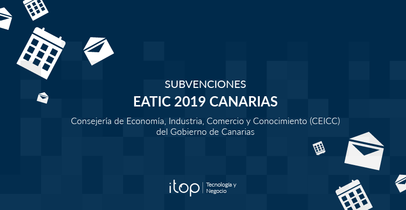 EATIC 2019 Canarias: Casi 5 millones de euros en ayudas