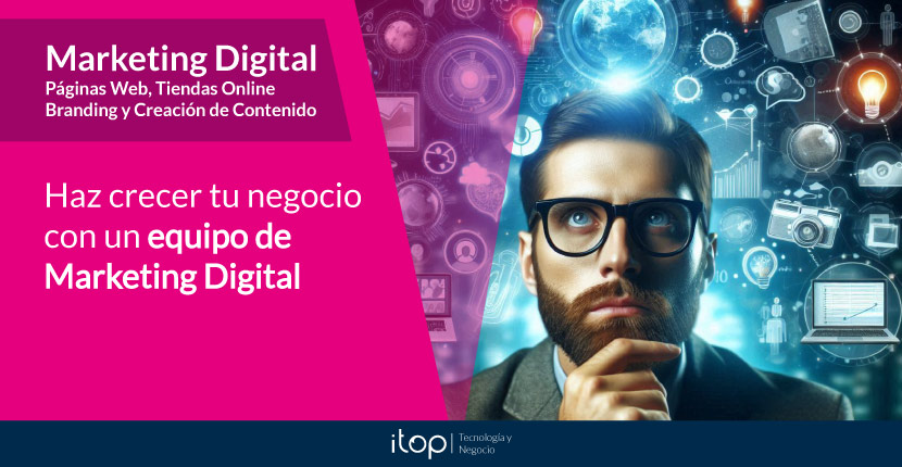 Haz crecer tu negocio con un equipo de marketing digital