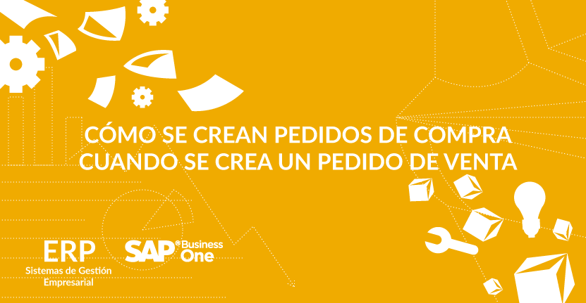 Cómo se crean pedidos de compra cuando se crea un pedido de venta Cómo se crean pedidos de compra cuando se crea un pedido de venta