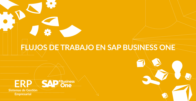 Flujos de trabajo en SAP Business One