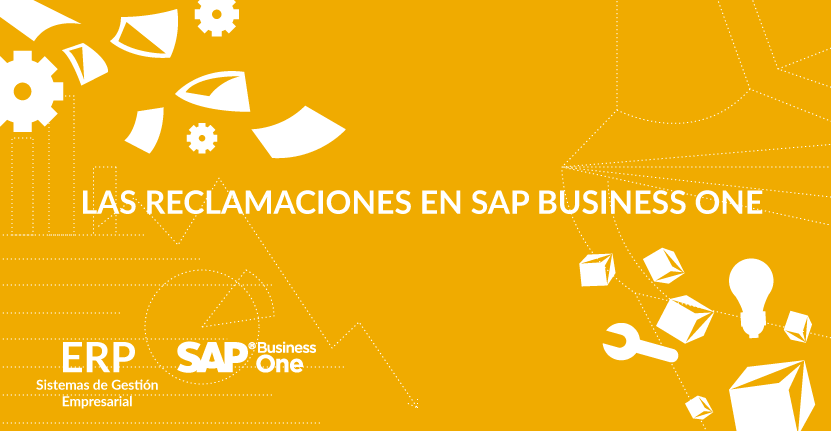 Las reclamaciones en SAP Business One Las reclamaciones en SAP Business One