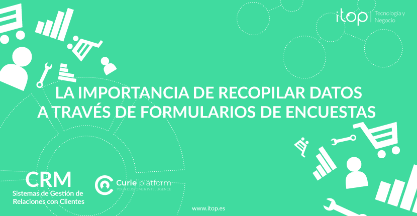 La importancia de recopilar datos a través de formularios de encuestas