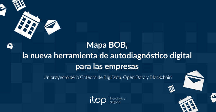 Mapa BOB, la herramienta de autodiagnóstico digital de la Cátedra de Big Data, Open Data y Blockchain 