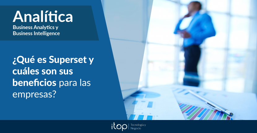 ¿Qué es Superset y cuáles son sus beneficios para las empresas?